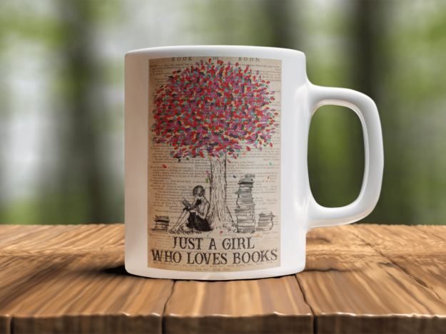 Book Lover Mug, Just a girl who loved books