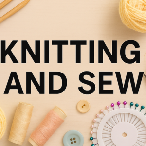 Knitting and Sew